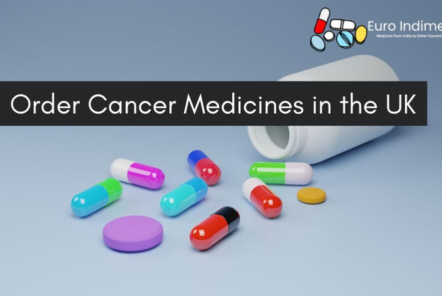 Order Cancer Medicines in the UK